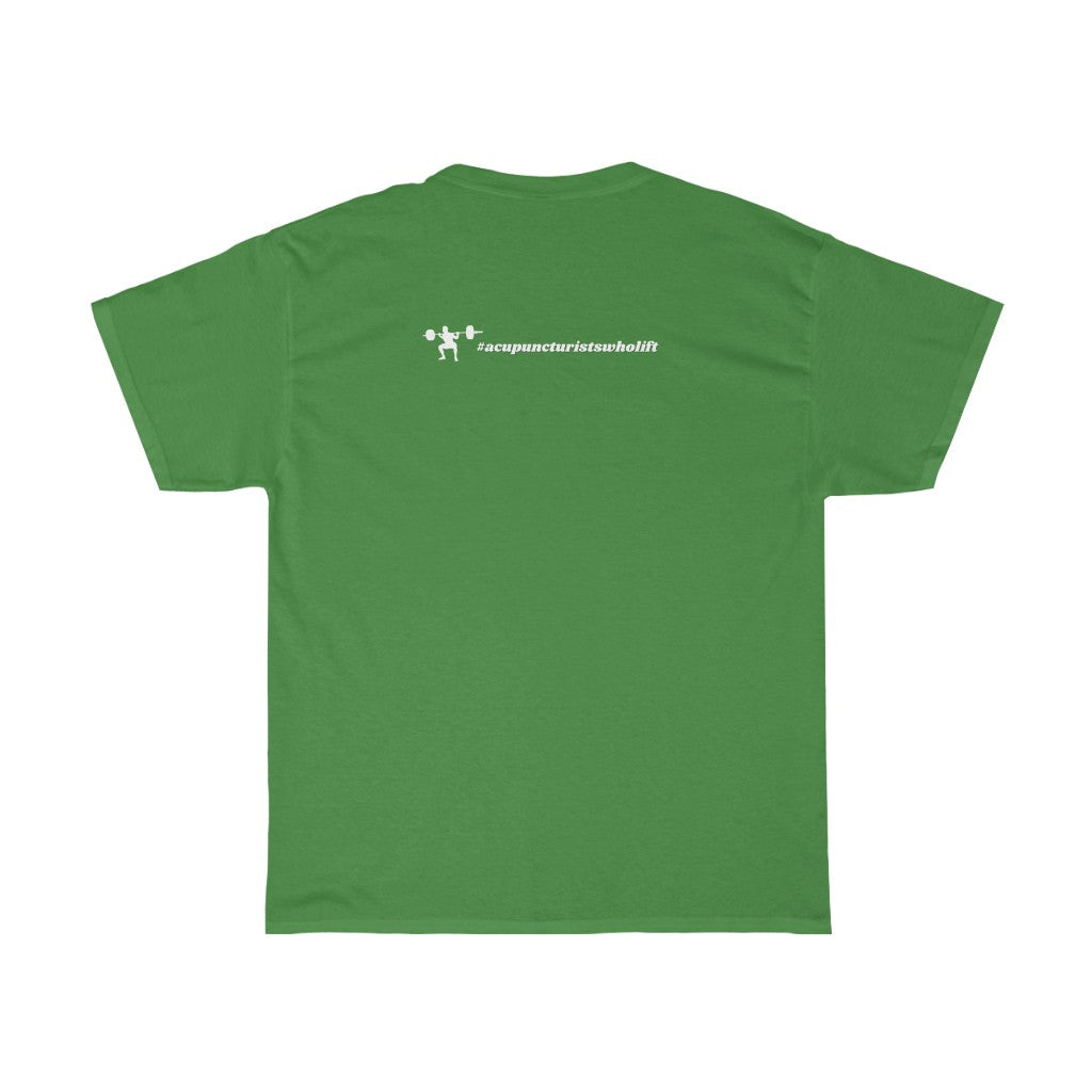 Acupuncturists Who Lift - Unisex Heavy Cotton Tee