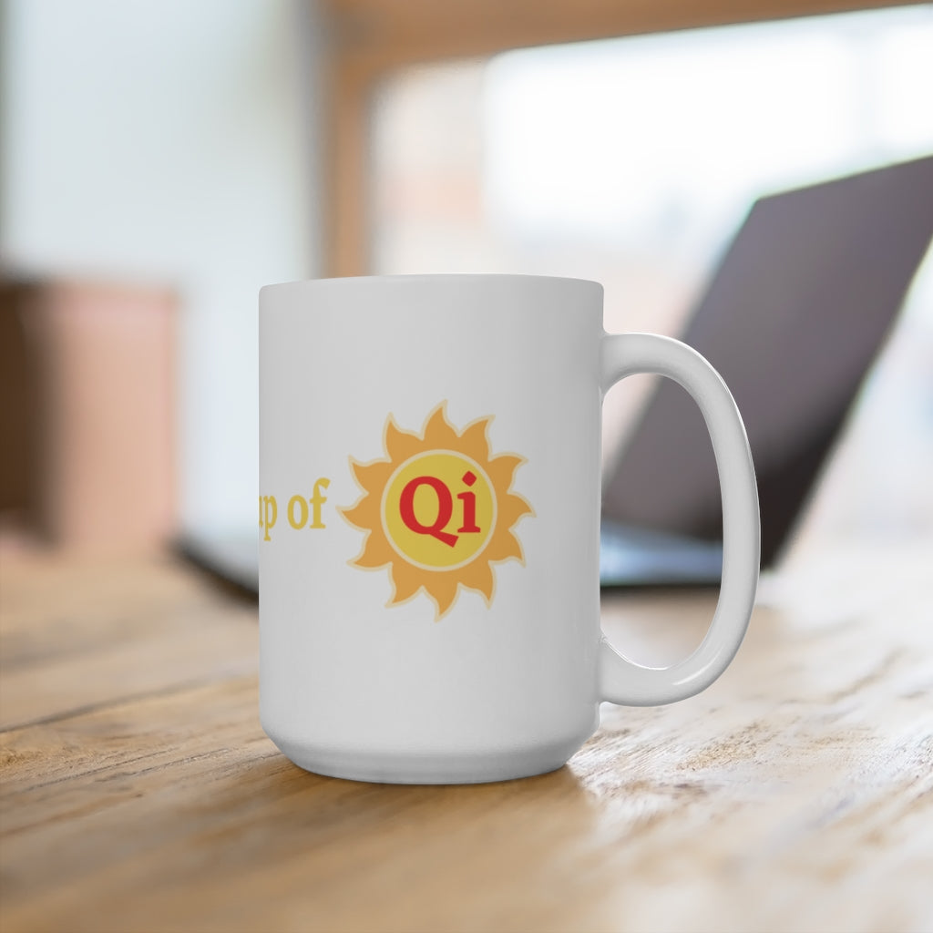 My Morning Cup Of Qi - Ceramic Mug 15oz