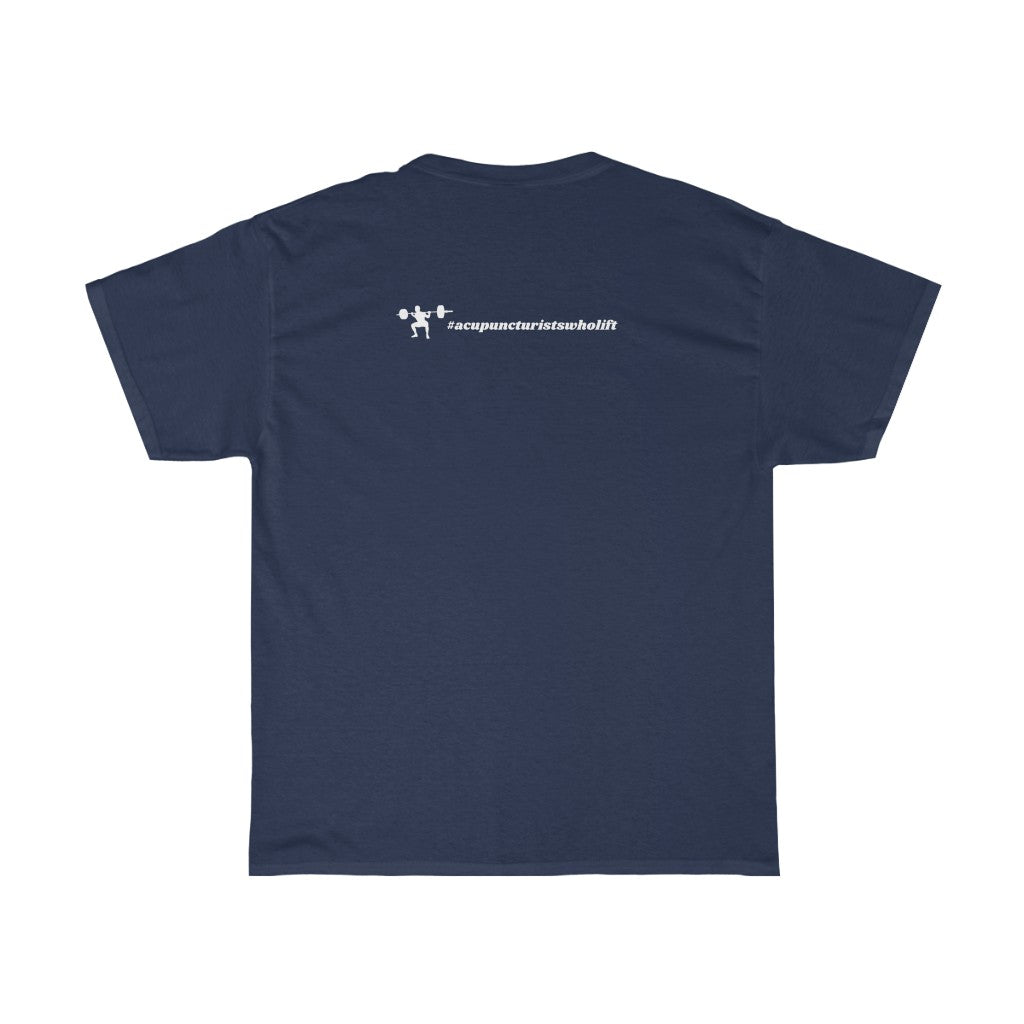 Acupuncturists Who Lift - Unisex Heavy Cotton Tee